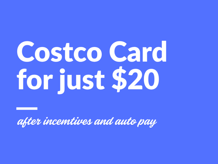 $20 Costco Membership with incentives