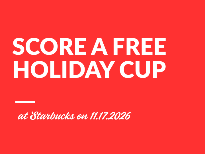 FREE Starbucks Holiday Cup