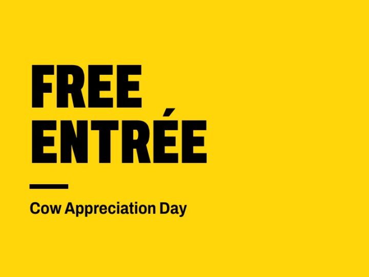 Free entrée at Chick-fil-A on Cow Appreciation Day